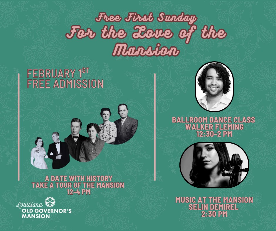 Louisiana Old Governor’s Mansion to host “For the Love of the Mansion”